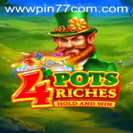Discover the Exciting World of 4potsriches: A Deep Dive into the Game with PIN77.COM