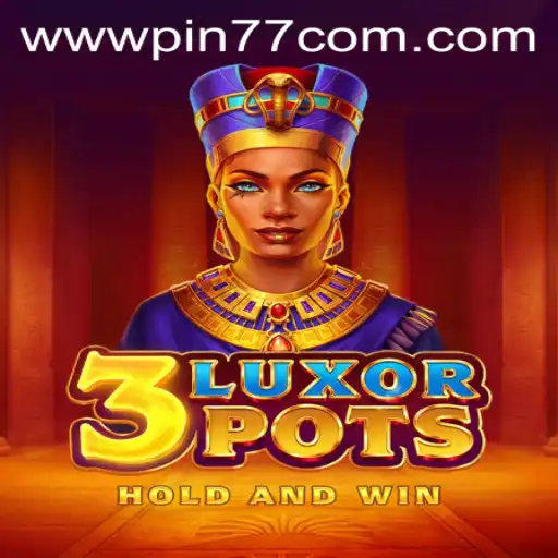 Exploring the Intriguing World of 3LuxorPots: A Fresh Take on Online Gaming