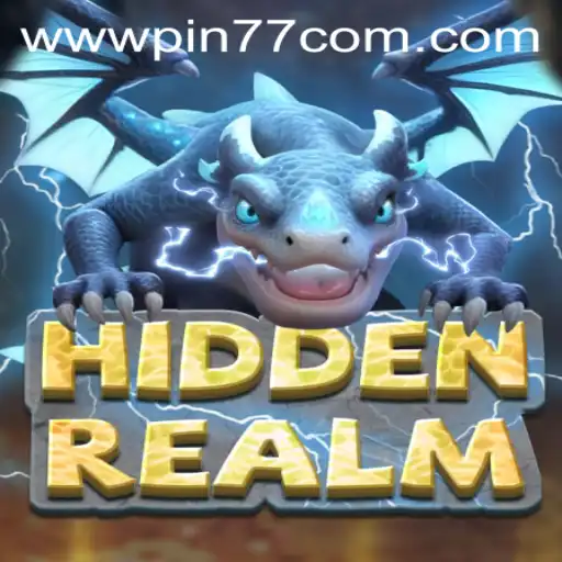 Explore the Mysterious World of HiddenRealm with PIN77.COM