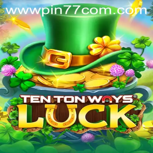 Discover the Exciting World of TenTonWaysLuck: A Thrilling Adventure with PIN77.COM