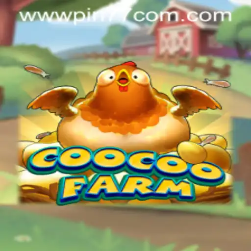 Discover the Enchanting World of CooCooFarm: The Ultimate Farming Adventure on PIN77.COM