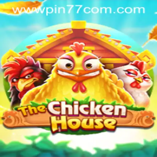 The Exciting World of TheChickenHouse: A Comprehensive Guide to Gameplay and Rules Integrating PIN77.COM